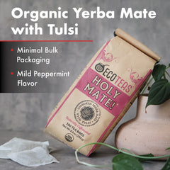 Organic Holy Mate! (w/ Tulsi & Peppermint) - 100 Unwrapped Tea Bags